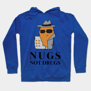 Nugs Not Drugs Hoodie